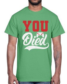 YOU DIED 56#- video games- Cotton Tee