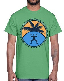 Yoga a Day Keep Doctor Away 612#- yoga- Cotton Tee