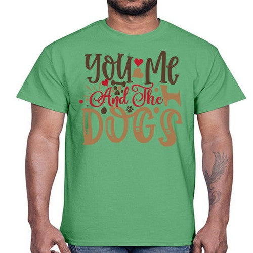 You Me And The Dogs Style 52#- dogs- Cotton Tee