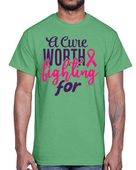 a cure worth fighting for Style 17#- breast cancer- Cotton Tee