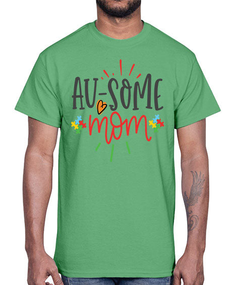 ausome mom Style 4#- autism- Cotton Tee