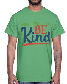 be kind Style 145#- motivation- Cotton Tee