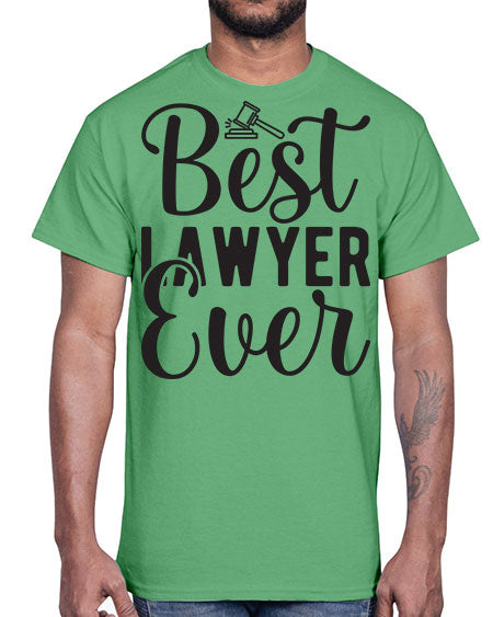 best lawyer ever 613#- lawyer- Cotton Tee