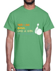 bowl like a girl try 274#- bowling- Cotton Tee