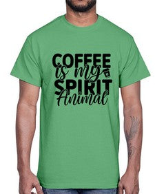 coffee is my spirit animal 820#- tea- Cotton Tee