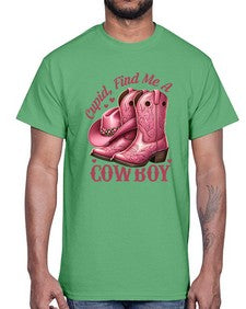 cupid find me a cowboy western 359#- western- Cotton Tee