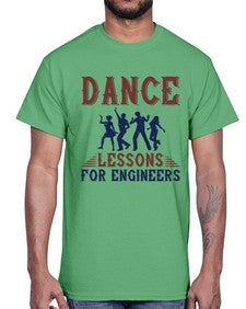dance lessons for engineers 691#- engineer- Cotton Tee