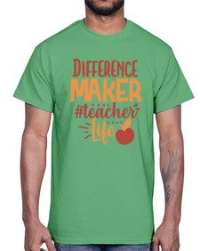 difference maker teacher life 710#- teacher- Cotton Tee