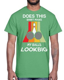 does this shirt make my 330#- bowling- Cotton Tee