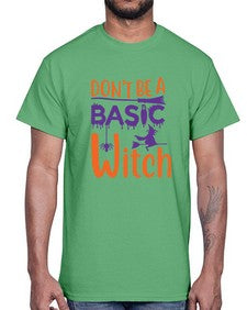 dont be a basic witch 45#- witch- Cotton Tee