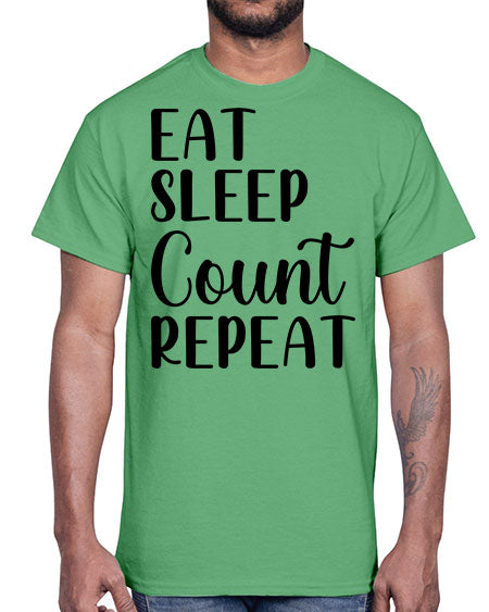 eat sleep count repeat 735#- pharmacist- Cotton Tee