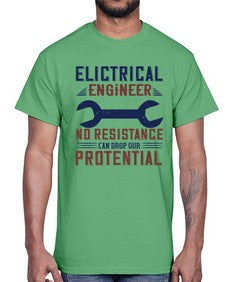 electrical engineer no resistance can drop our protential Style 137#- engineer- Cotton Tee