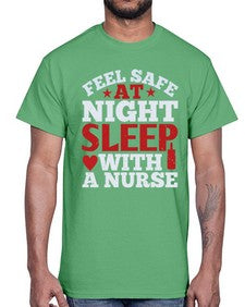 feel safe at night sleep with a nurse Style 776#- nurse- Cotton Tee