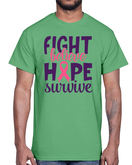 fight believe hope survive Style 13#- breast cancer- Cotton Tee