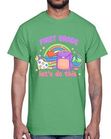 first Grade Lets Do This 144#- first grade- Cotton Tee