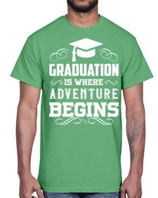 graduation is where adventure begins 225#- graduation- Cotton Tee