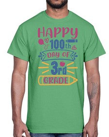 happy th day of third grade 254#- third grade- Cotton Tee