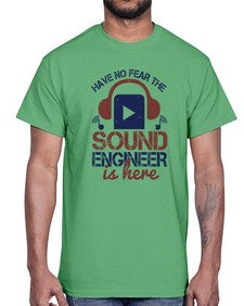 have no fear the sound engineer is here Style 174#- engineer- Cotton Tee