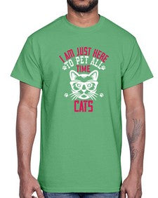 i am just here topet all time cats Style 52#- cats- Cotton Tee