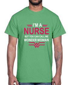 i am nurse but you can call me wonder woman 857#- nurse- Cotton Tee