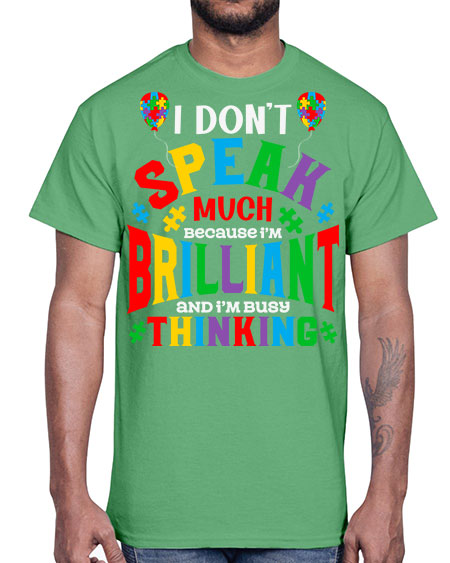 i dont speak much autism 91#- autism- Cotton Tee