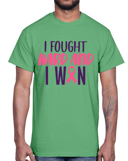 i fought hard and i won Style 10#- breast cancer- Cotton Tee