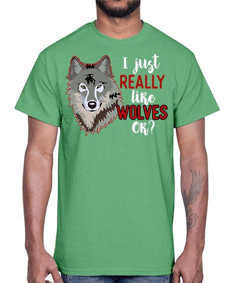 i just really like wolves- wolf- Cotton Tee