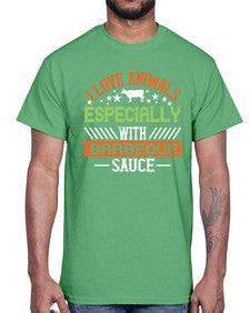 i love animals especially with barbeque sauce 1133#- vegan- Cotton Tee