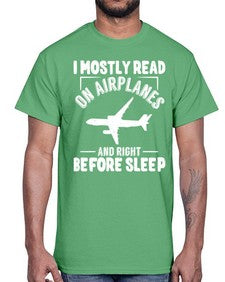 i mostly read on airplanes  25#- airplane- Cotton Tee