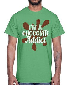 im a chocolate addict 272#- chocolate- Cotton Tee