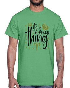 its a Aries thing 261#- aries- Cotton Tee