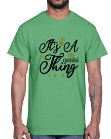 its a Gemini thing 266#- gemini- Cotton Tee