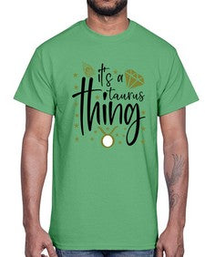 its a Taurus thing 273#- taurus- Cotton Tee