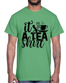 its a tea shirt 1220#- tea- Cotton Tee