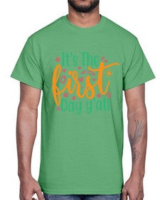 its the first day yall 395#- last day of school- Cotton Tee
