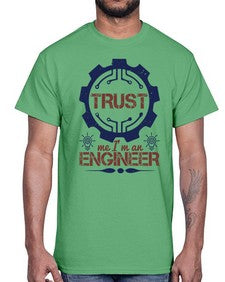keep trust me im an engineer Style 262#- engineer- Cotton Tee