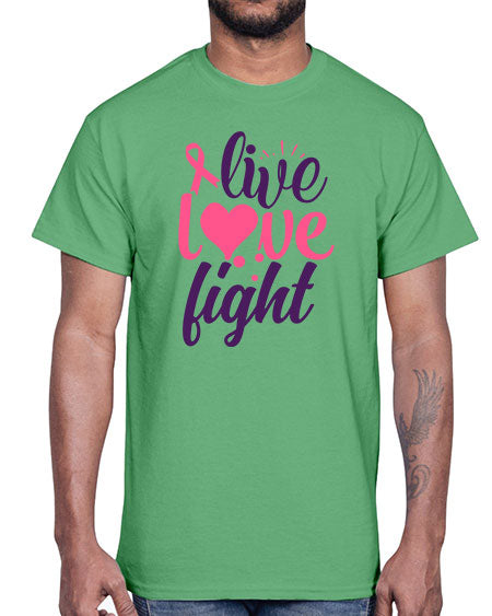 live love fight Style 8#- breast cancer- Cotton Tee
