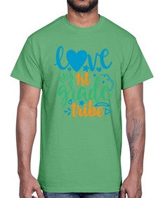 love my first grade tribe 519#- first grade- Cotton Tee