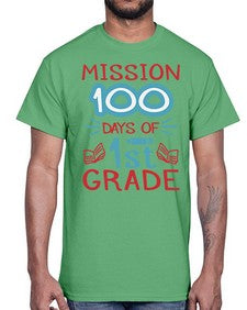 mission one hundred days of first grade 533#- first grade- Cotton Tee