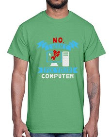 no i wont fix your computer 20#- computer- Cotton Tee
