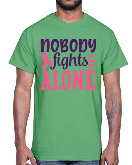 nobody fights alone Style 6#- breast cancer- Cotton Tee