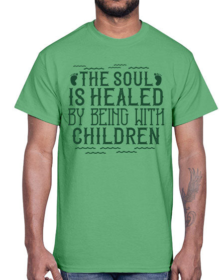 oThe soul is healed by being with children Style 181#- kids- Cotton Tee