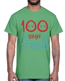 one hundred days strong 584#- one hundred days- Cotton Tee