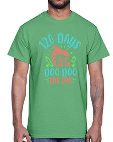 one twenty days shark doo doo 601#- one hundred days- Cotton Tee