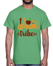 one twenty days with my tribe 602#- one hundred days- Cotton Tee