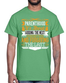 parenthoodits about guiding the next generation and forgiving the last 529#- parents day- Cotton Tee