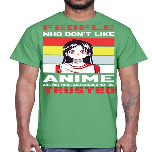 people who dont like anime are not to be trusted273#- anime- Cotton Tee