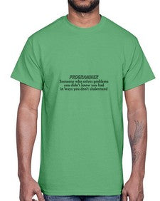 programmer some one who solves problems 2#- computer- Cotton Tee