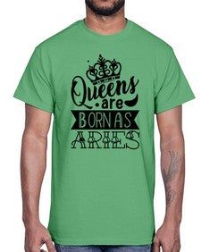 queens are born as Aries 389#- aries- Cotton Tee