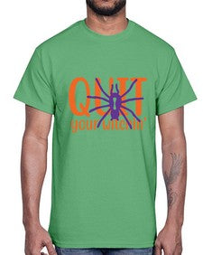 quit your witchin 32#- witch- Cotton Tee